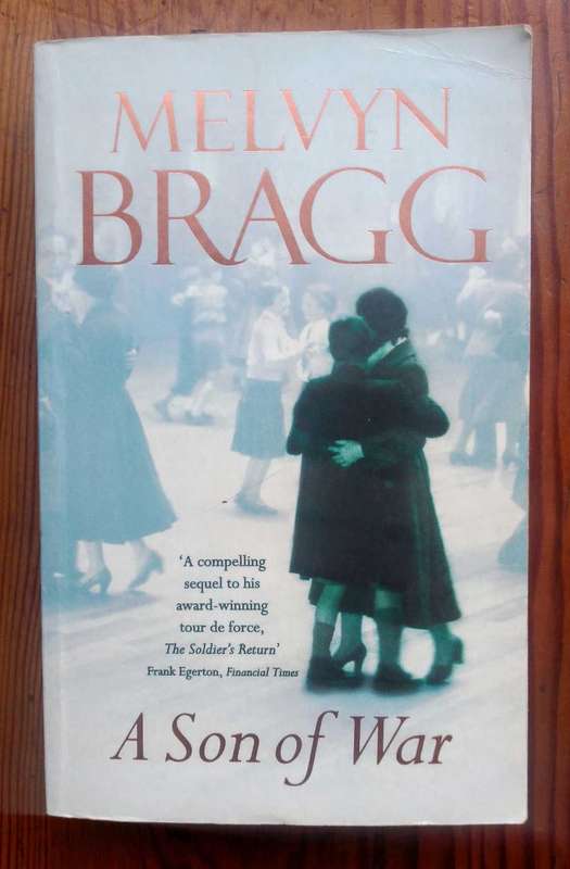 A Son of War by Melvyn Bragg