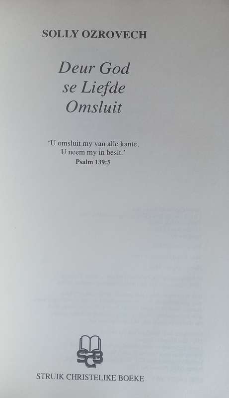 Deur God se liefde omsluit deur Solly Ozrovech