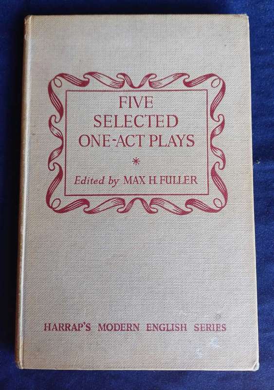 Five selected one-act plays edited by Max H Fuller
