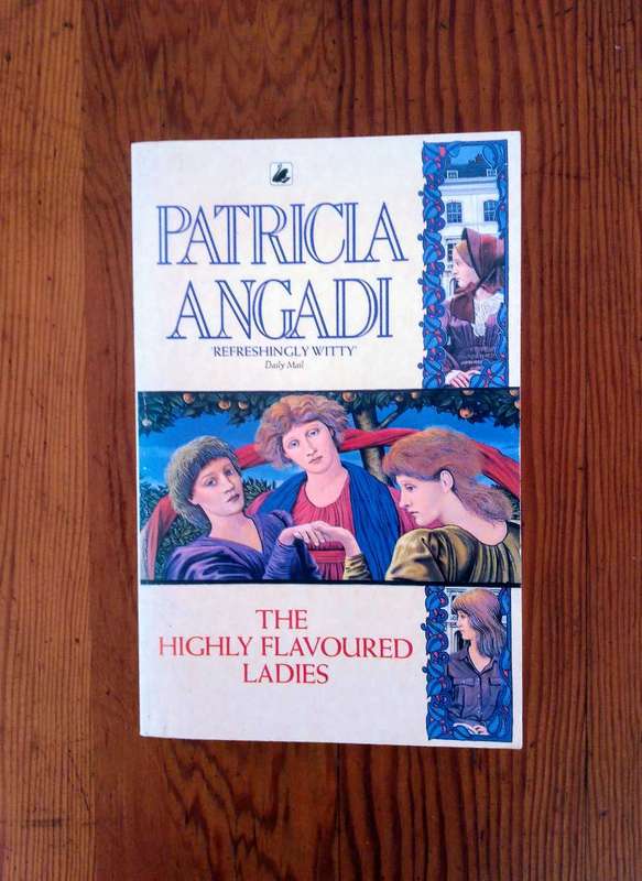 The Highly Flavoured Ladies by Patricia Angadi