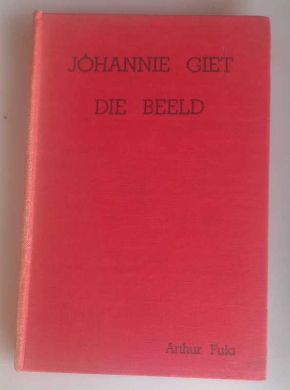 Johannie giet die beeld deur Arthur Fula