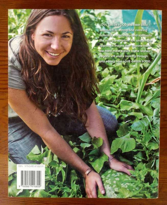 Love Green Food - Cooking and Eating with Consciousness