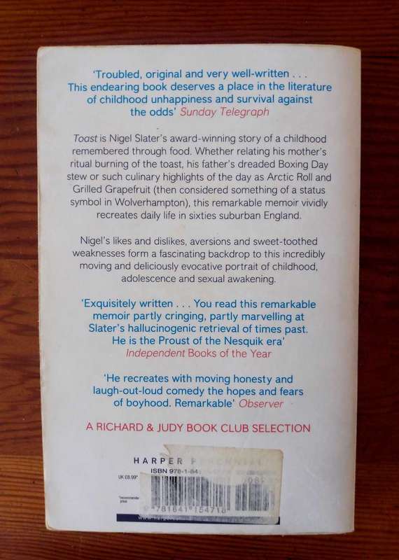 Toast: The Story of a Boy's Hunger by Nigel Slater