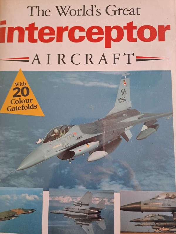 THE WORLD`S GREAT INTERCEPTOR AIRCRAFT