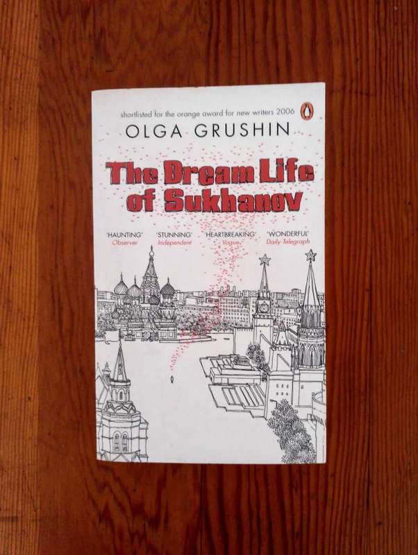 The Dream Life of Sukhanov by Olga Grushin