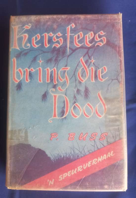 Kersfees bring die dood deur P Buss