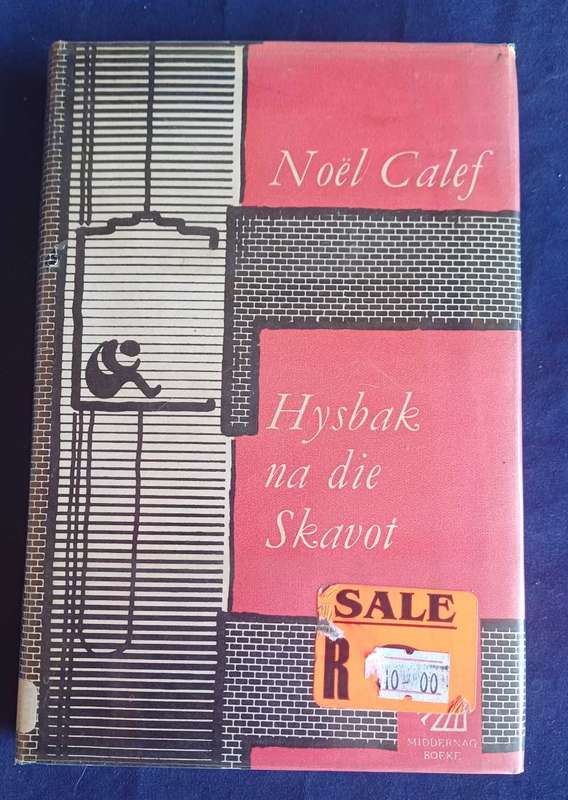 Hysbak na die skavot deur Noel Calef