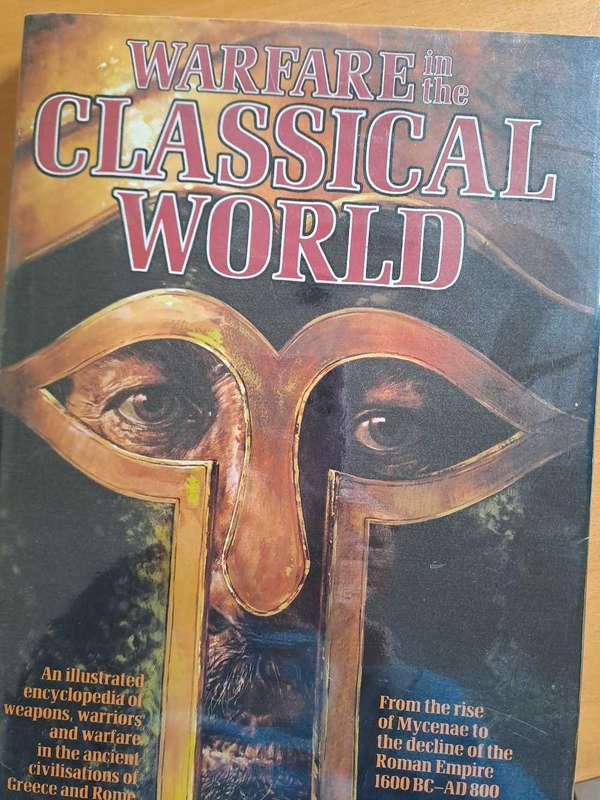 WARFARE IN THE CLASSICAL WORLD