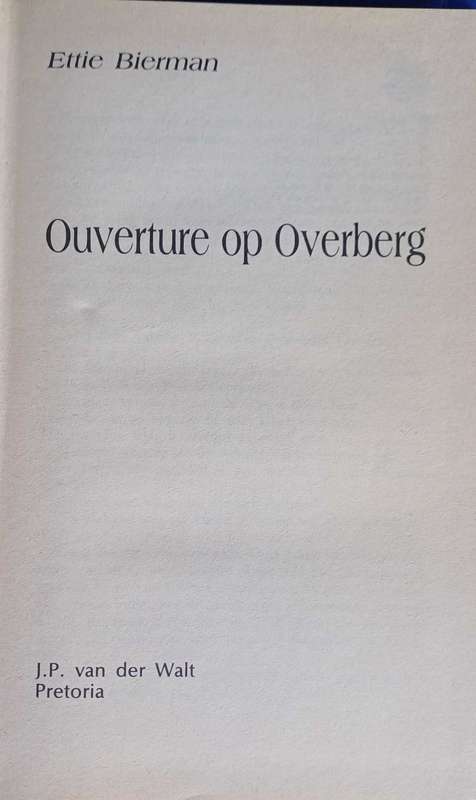 Ouverture op Overberg deur Ettie Bierman