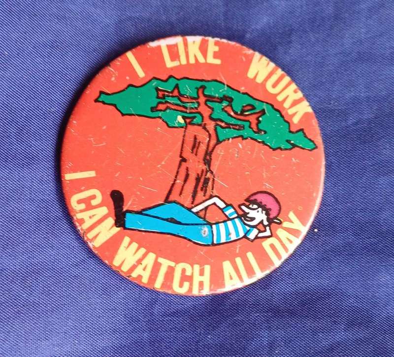 I like work pinback button badge