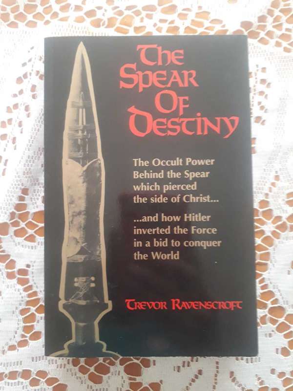 OCCULT BOOK - THE SPEAR OF DESTINY BY TREVOR RAVENCROFT