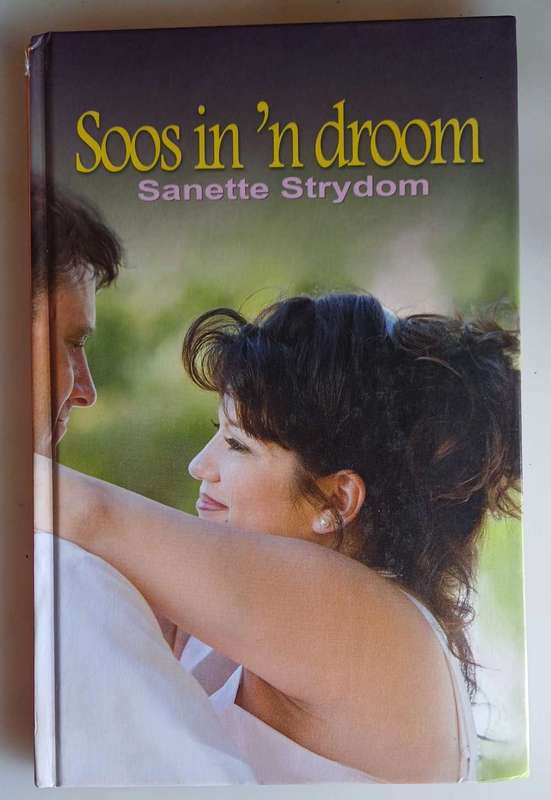 Soos in `n droom deur Sanette Strydom