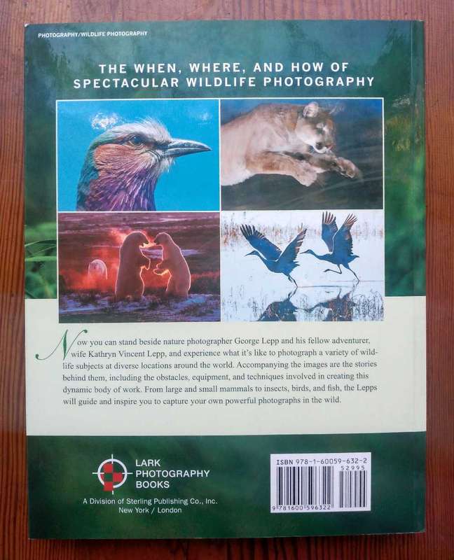 Wildlife Photography - Stories from the Field by George Lepp