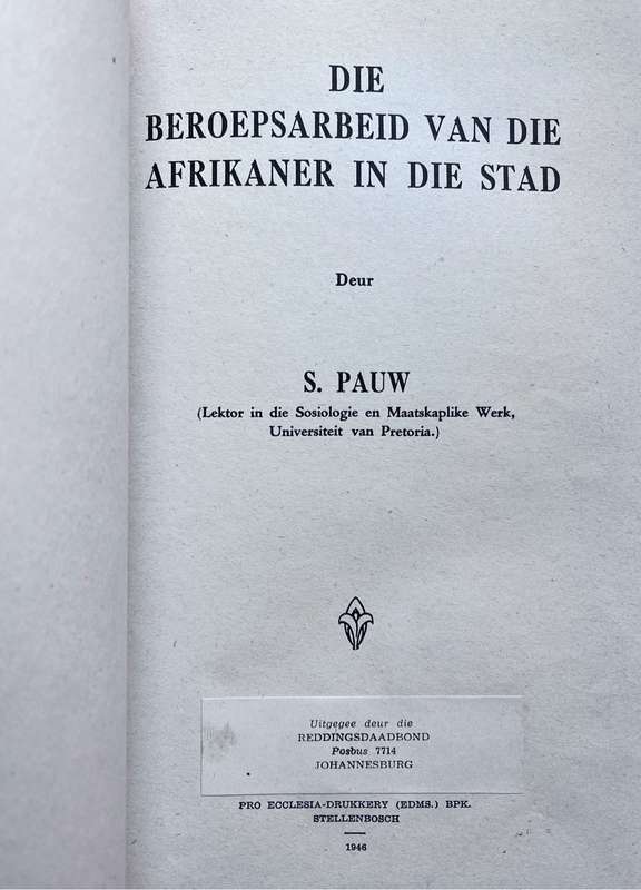 Die Beroepsarbeid van die Afrikaner in die stad - Samuel Pauw (1946)