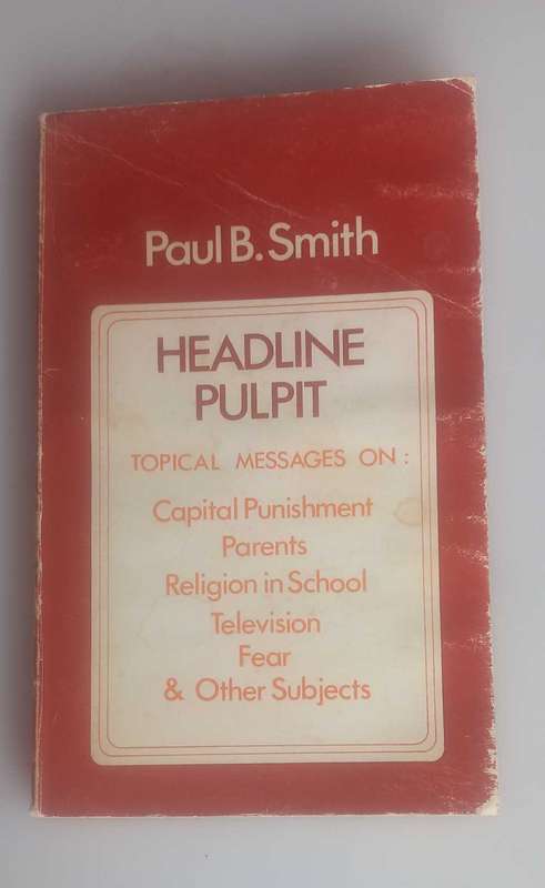 Headline pulpit by Paul B Smith