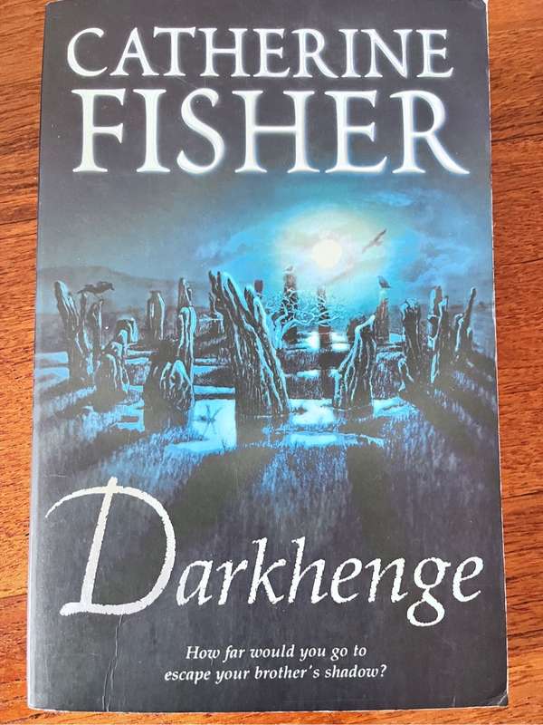 Darkhenge - Catherine Fisher (2006)