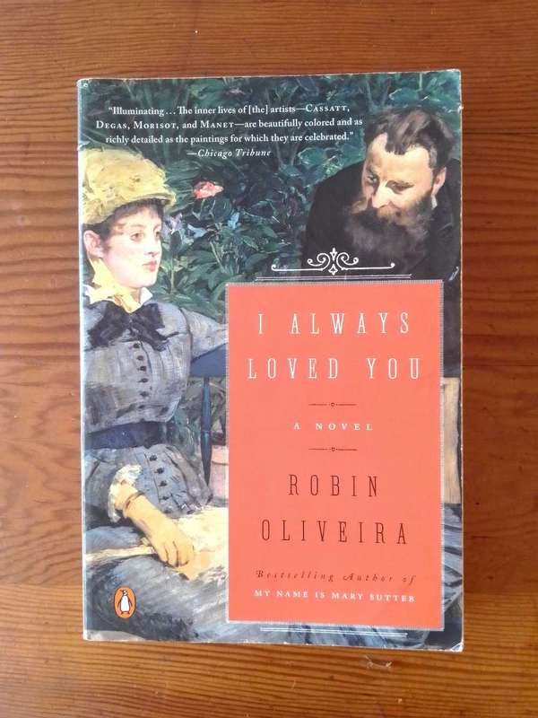 I Always Loved You by Robin Oliveira