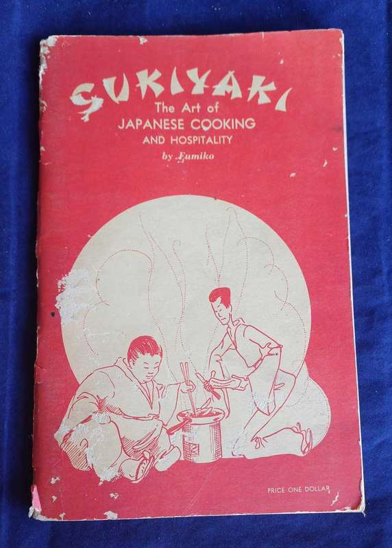 Sukiyaki, the art of Japanese cooking and hospitality