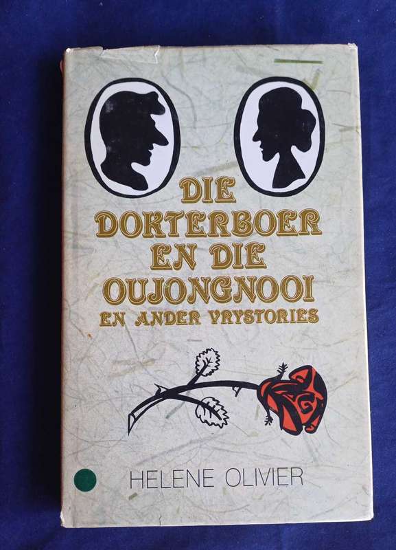 Die dokterboer en die oujongnooi en ander vrystories deur Helene Olivier