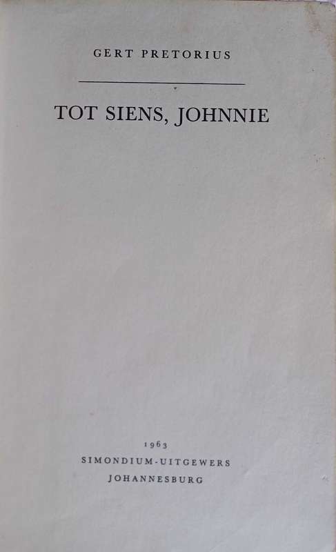 Tot siens, Johnnie deur Gert Pretorius