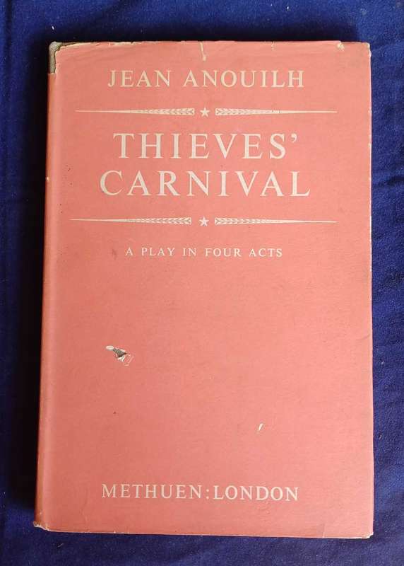 Thieves` carnival by Jean Anouilh