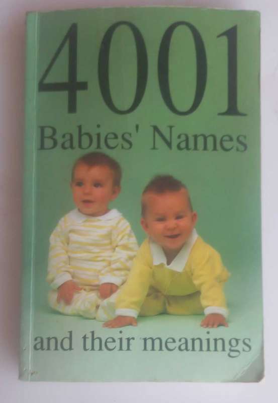 4001 Babies` names and their meanings