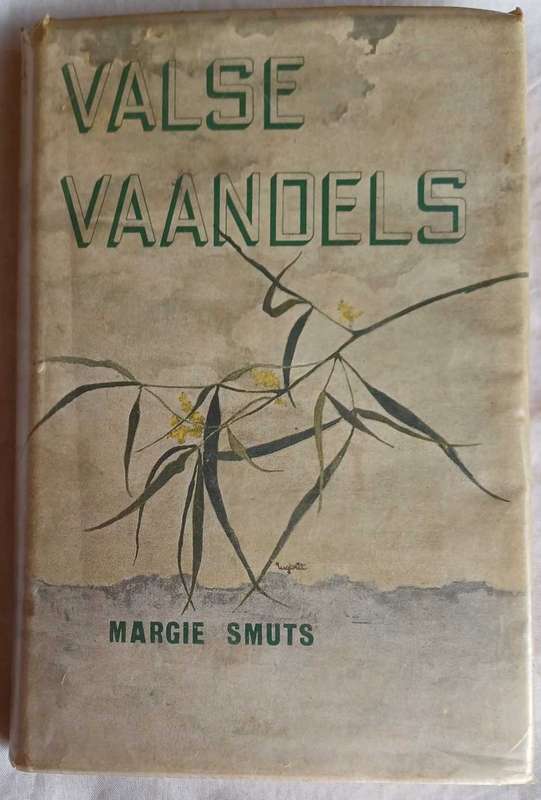 Valse vaandels deur Margie Smuts