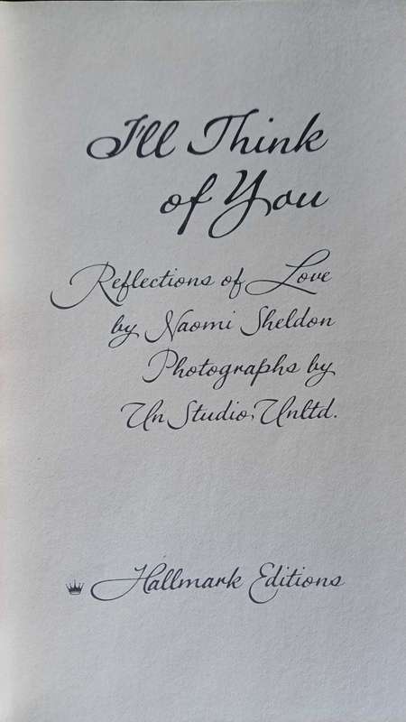 I'll think of you - reflections of love by Naomi Sheldon