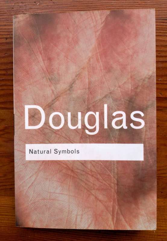 Natural Symbols by Mary Douglas