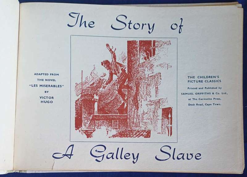 The children`s picture classics: The story of a galley slave