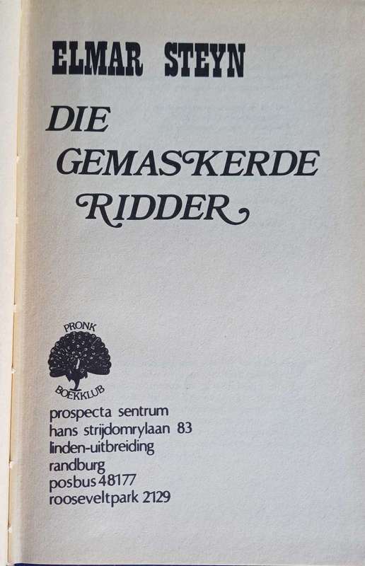 Die gemaskerde ridder deur Elmar Steyn