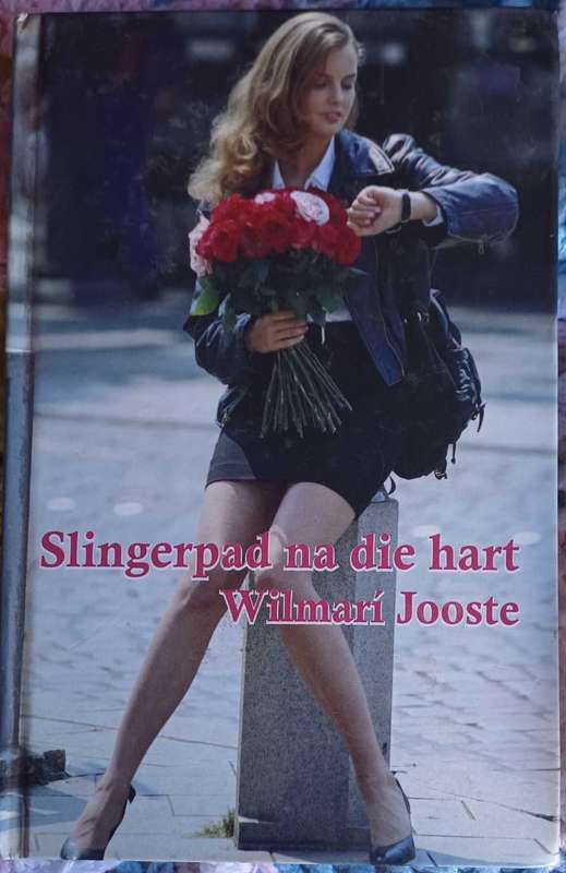Slingerpad na die hart deur Wilmari Jooste