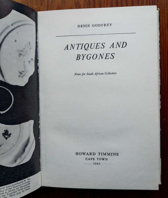 Antiques and Bygones by Denis Godfrey