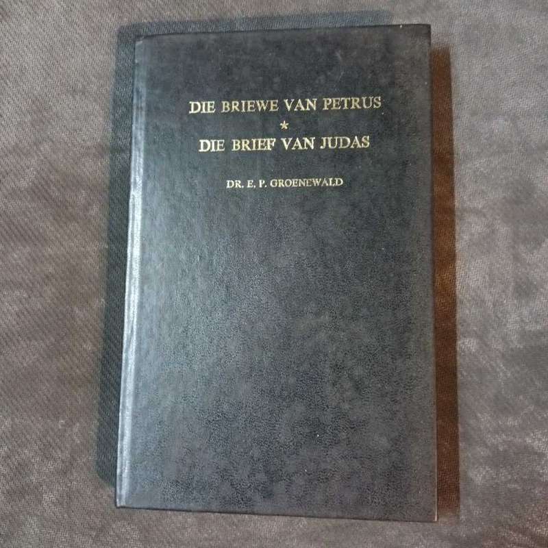 Bible commentary/Kommentaar: Die briewe van Petrus en die brief van Judas. Dr E. P. Groenewald