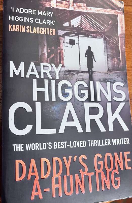 Daddys gone a-hunting - Mary Higgins Clark (2014) 9781849837088