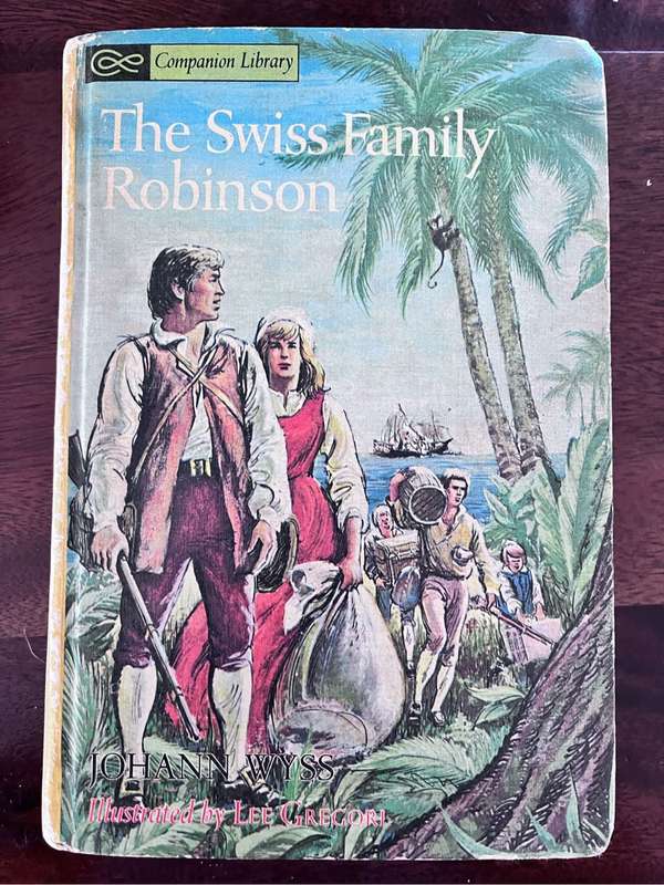 The Swiss Family Robinson and Robinson Crusoe in one book (1963)