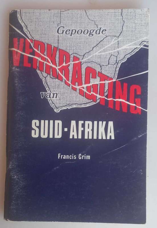 Gepoogde verkragting van Suid-Afrika deur Francis Grim