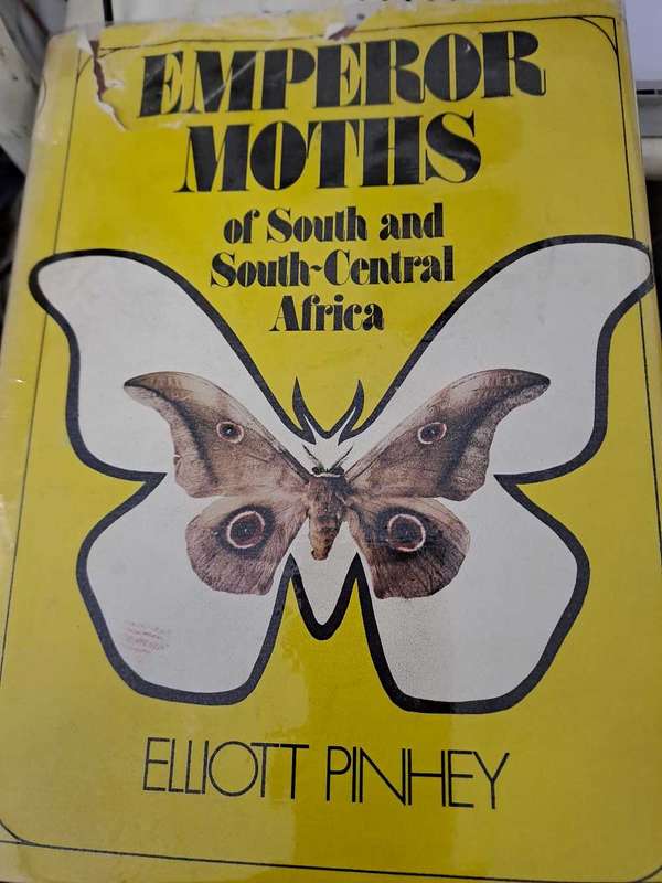 EMPEROR MOTHS OF SOUTH AND SOUTH CENTRAL AFRICA.  By Elliot Pinhey