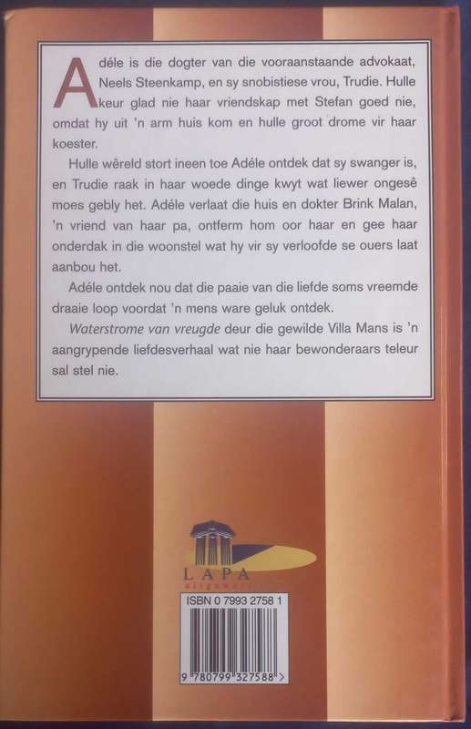 Waterstrome van vreugde deur Villa Mans