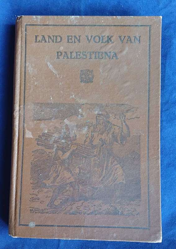 Land en volk van Palestiena deur ID Kruger en JV Coetzee