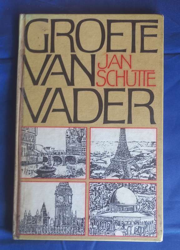 Groete van vader deur Jan Schutte