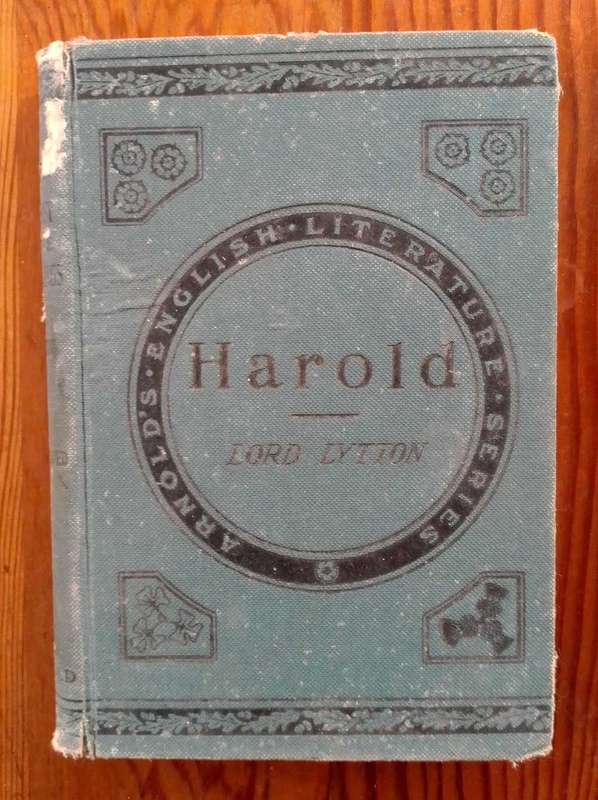 Harold: The Last of the Saxon Kings by Lord Lytton