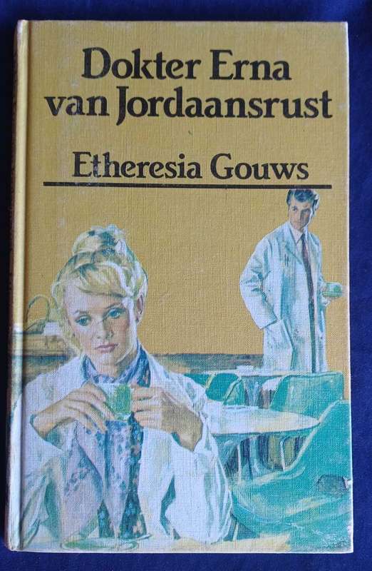Dokter Erna van Jordaansrust deur Etheresia Gouws