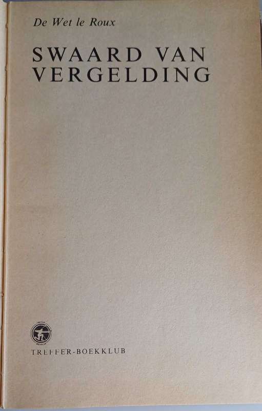 Swaard van vergelding deur De Wet le Roux