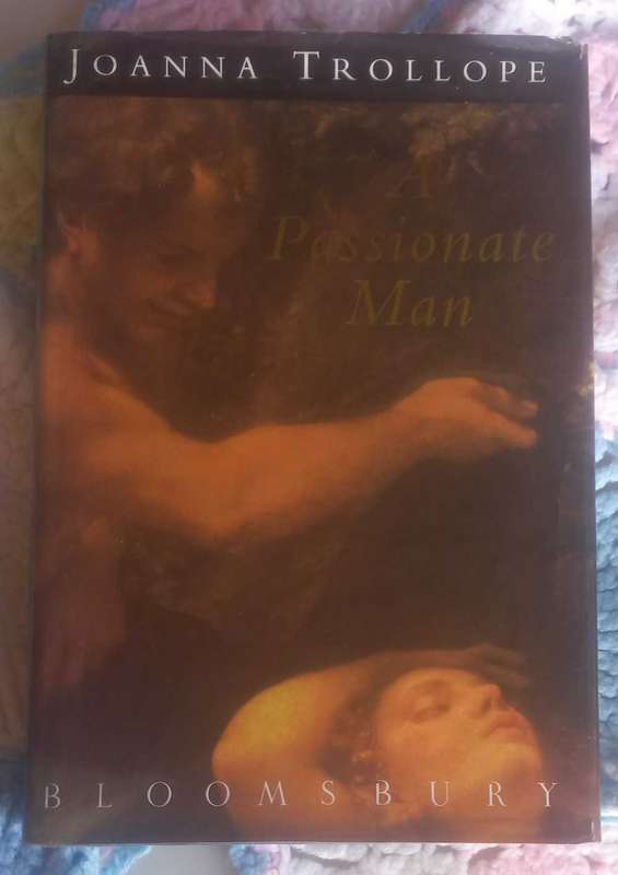A passionate man by Joanna Trollope