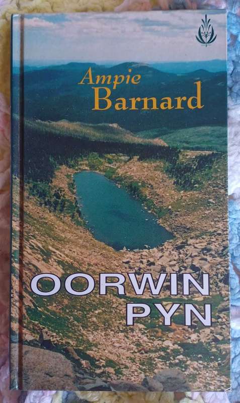 Oorwin pyn deur Ampie Barnard