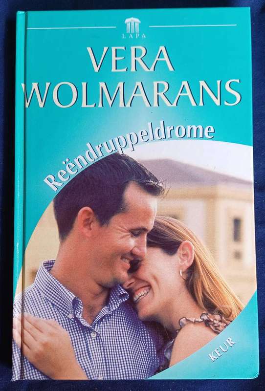 Reendruppeldrome deur Vera Wolmarans