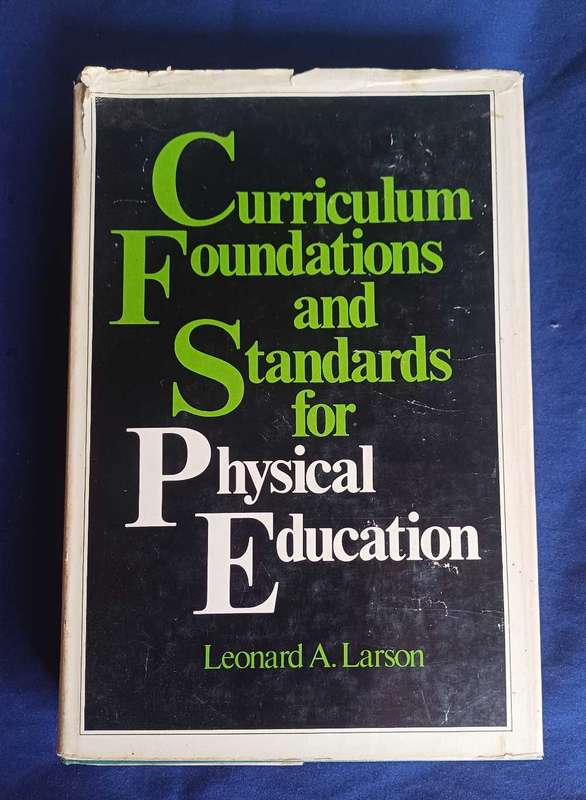 Curriculum foundations and standards for physical education