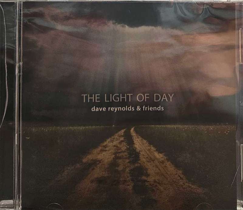 The Light of Day Dave Reynolds & Friends 347
