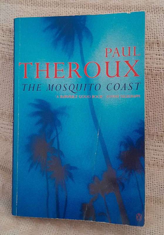 The Mosquito Coast-Paul Theroux